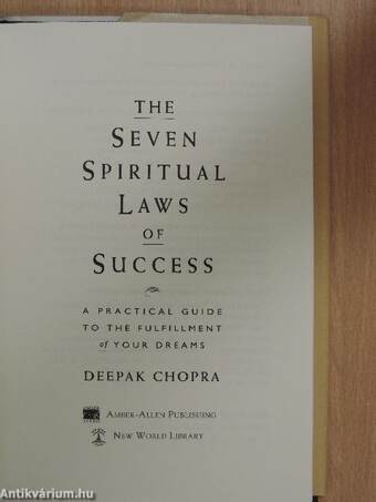 The seven spiritual laws of success