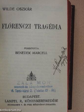 Wilde Oszkár/A páduai herczegnő/Salome/Flórenczi tragédia/Lady Windermere legyezője/Az eszményi férj/Bunbury/A Readingi fegyház balladája/De profundis/Három mese/Aforizmák és ötletek