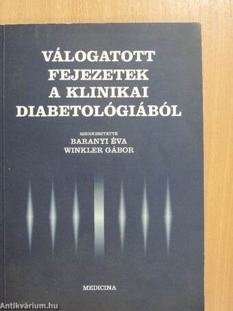 Válogatott fejezetek a klinikai diabetológiából