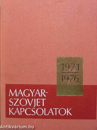 Magyar-szovjet kapcsolatok 1971-1976