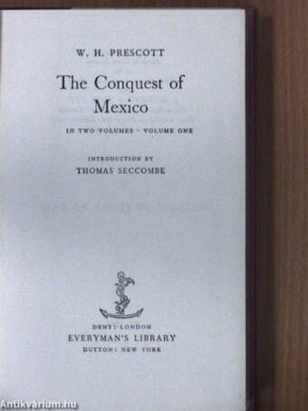 The Conquest of Mexico I-II.