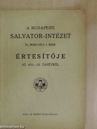 A budapesti Salvator-Intézet értesítője az 1931-32. tanévről