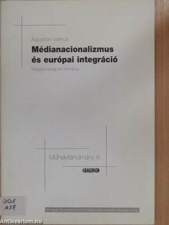 Médianacionalizmus és európai integráció