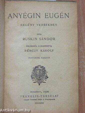 Anyégin Eugén/A démon/A szelíd asszony/A kaukázusi fogoly/Beszélyek az orosz életből/Orosz elbeszélők tára III./Makár álma - Zúg az erdő/Orosz elbeszélők tára/Kormányzó