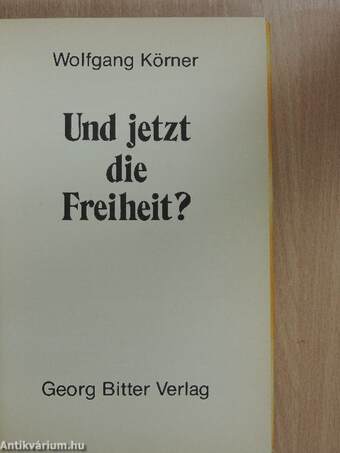 Und jetzt die Freiheit?