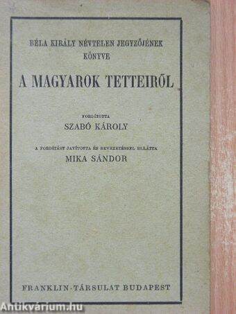Béla király névtelen jegyzőjének könyve a magyarok tetteiről