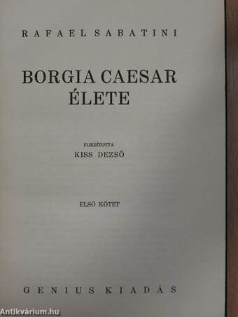 Borgia Caesar élete I-II.