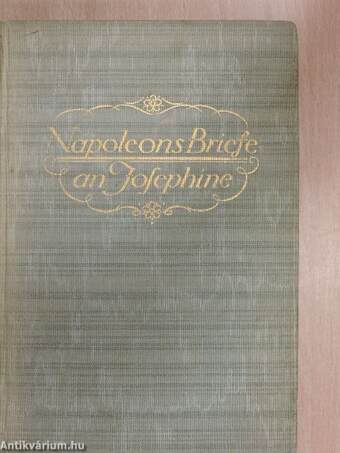 Napoleons Briefe an Josephine