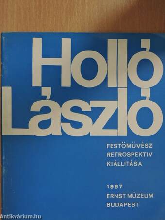 Holló László festőművész retrospektív kiállítása