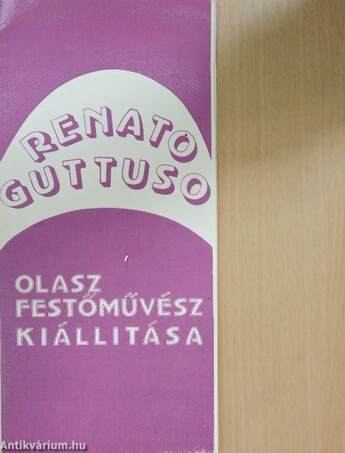 Renato Guttuso olasz festőművész kiállítása