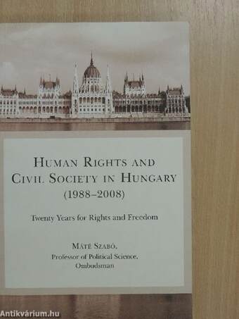 Human Rights and Civil Society in Hungary (1988-2008)