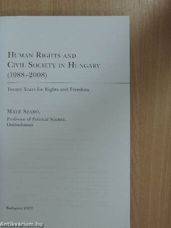 Human Rights and Civil Society in Hungary (1988-2008)