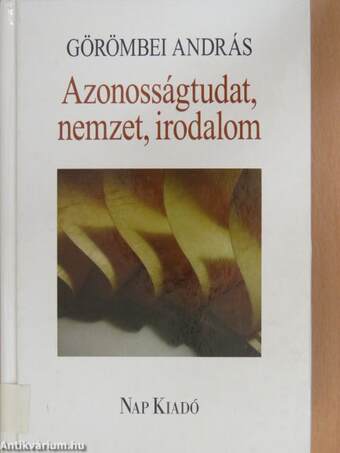 Azonosságtudat, nemzet, irodalom