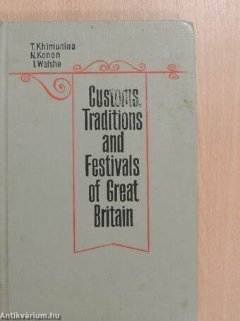 Customs, Traditions and Festivals of Great Britain