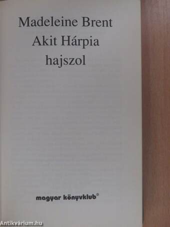 Akit Hárpia hajszol