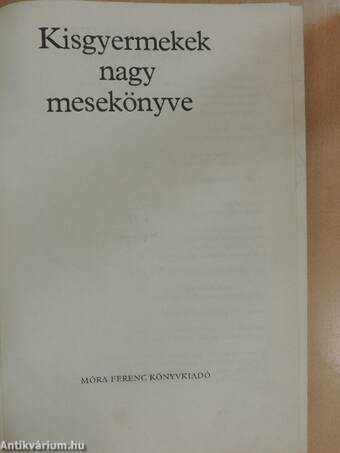 Kisgyermekek nagy mesekönyve