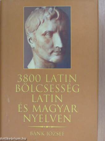 3800 latin bölcsesség latin és magyar nyelven