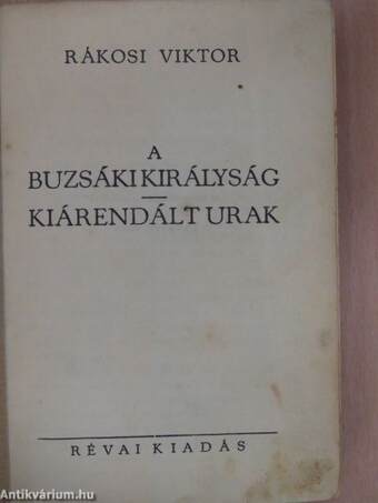 A buzsáki királyság/Kiárendált urak