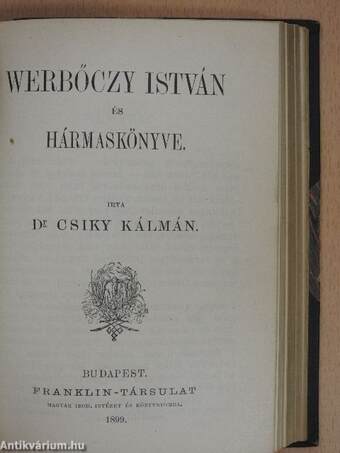 Jellemrajzok/A kilenczvenes évek reformeszméi és előzményeik/Werbőczy István és hármaskönyve/Vázlatok a szabadelvüség történetéből/A magyar politikai költészetről