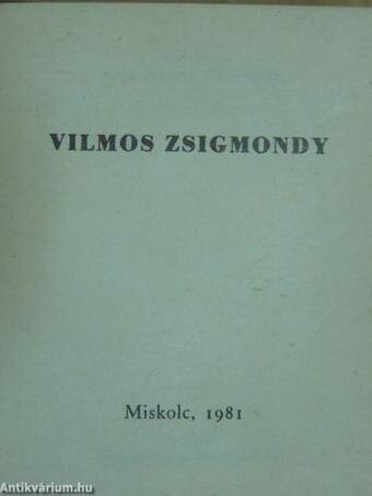 Vilmos Zsigmondy (minikönyv) (számozott) - Plakettel