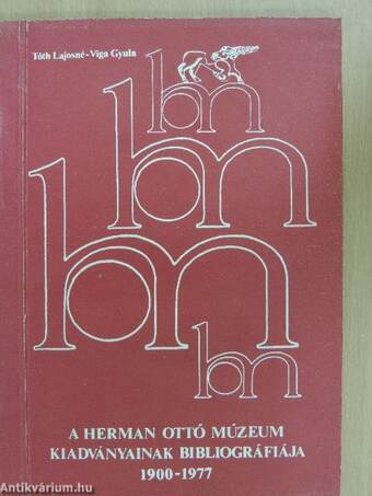 A Herman Ottó Múzeum kiadványainak bibliográfiája 1900-1977