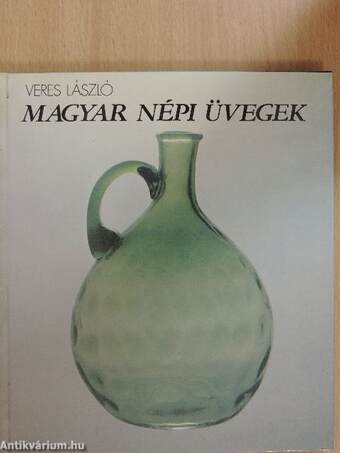 Magyar népi üvegek