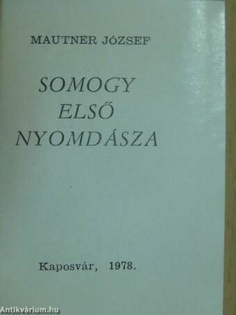 Somogy első nyomdásza (minikönyv) (számozott)