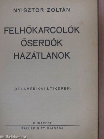 Felhőkarcolók, őserdők, hazátlanok