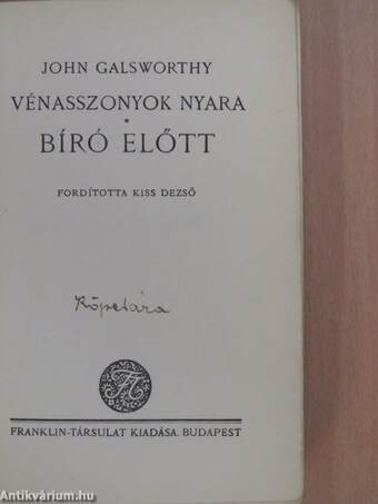 Vénasszonyok nyara/Bíró előtt