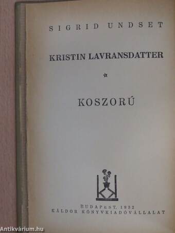 Kristin Lavransdatter I.