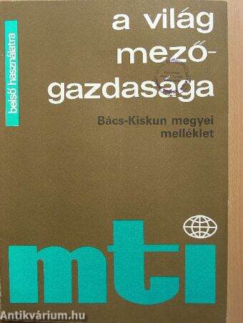 A világ mezőgazdasága Bács-Kiskun megyei melléklet 1986. július