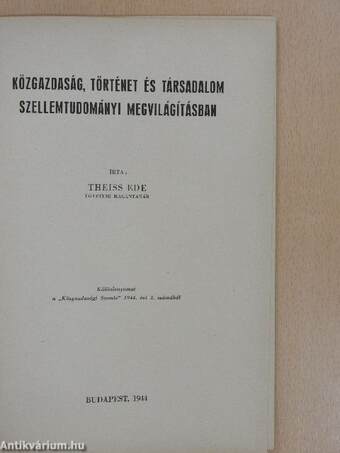 Közgazdaság, történet és társadalom szellemtudományi megvilágításban