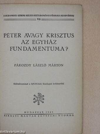 Péter avagy Krisztus az egyház fundamentuma?