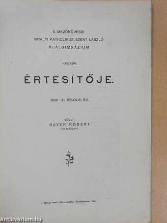 A Mezőkövesdi Királyi Katholikus Szent László Reálgimnázium huszadik értesítője