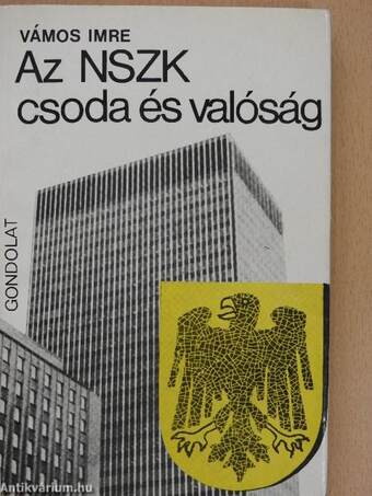 Az NSZK csoda és valóság