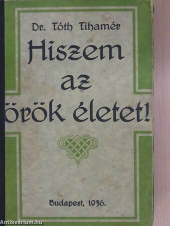 Hiszem az örök életet!/A keresztény házasság