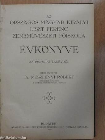 Az Országos Magyar Királyi Liszt Ferenc Zeneművészeti Főiskola Évkönyve az 1933/34-iki tanévről