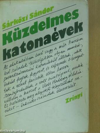 Küzdelmes katonaévek (dedikált példány)