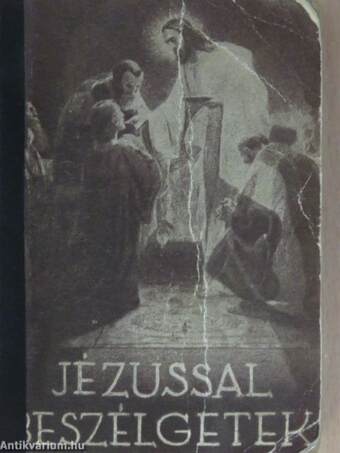 Jézussal beszélgetek