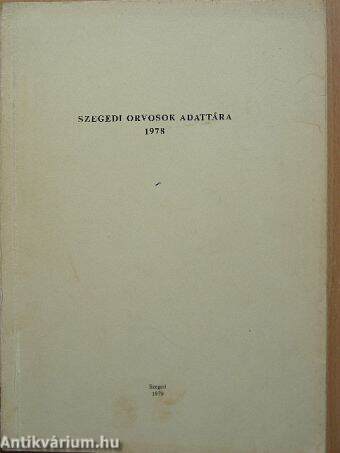 Szegedi orvosok adattára 1978.