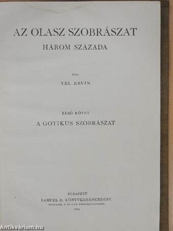 Az olasz szobrászat három százada I.