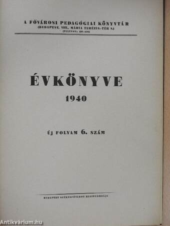 A Fővárosi Pedagógiai Könyvtár Évkönyve 1940