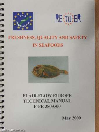 Freshness, Quality and Safety in Seafoods