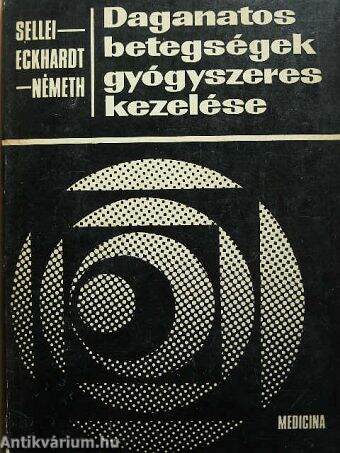 Daganatos betegségek gyógyszeres kezelése