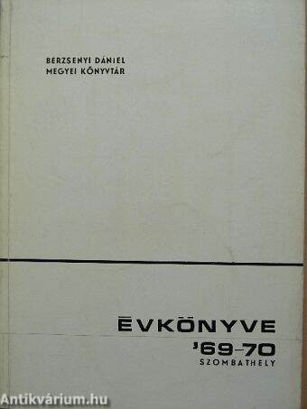 Berzsenyi Dániel Megyei Könyvtár Évkönyve '69-70
