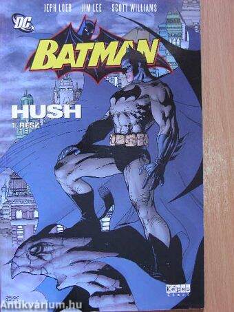 Batman - Hush 1. rész