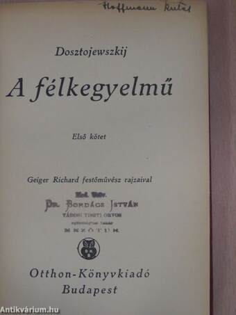 A félkegyelmű I-II.