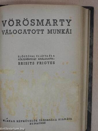 Kisfaludy Sándor válogatott költeményei/Ludas Matyi és más költemények/Bánk bán/Vörösmarty válogatott munkái/Szigeti veszedelem