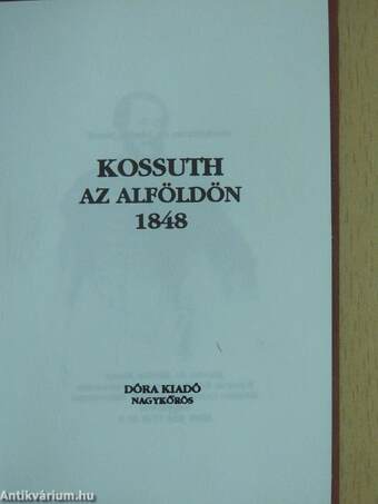 Kossuth az Alföldön 1848