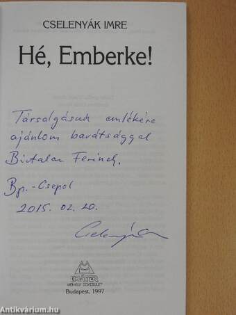 Hé, Emberke! (dedikált példány)